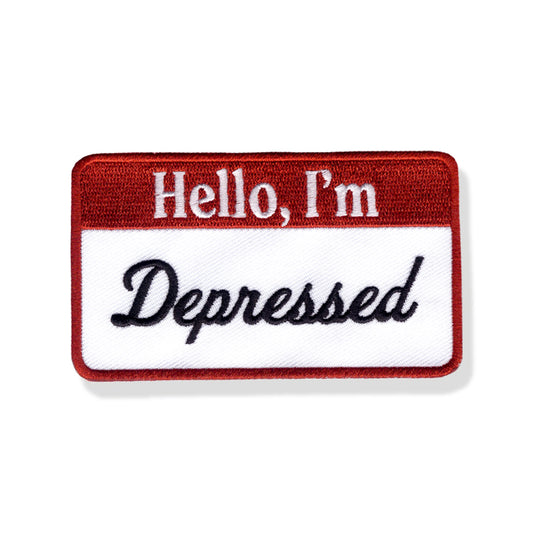 Hello, I'm Depressed Embroidered Patch