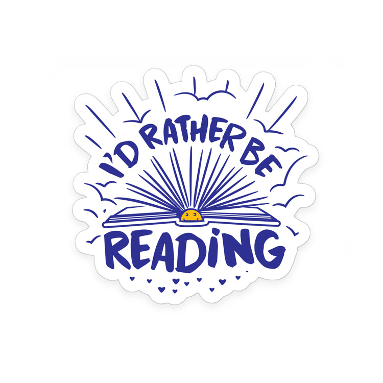 I'd Rather Be Reading Sticker