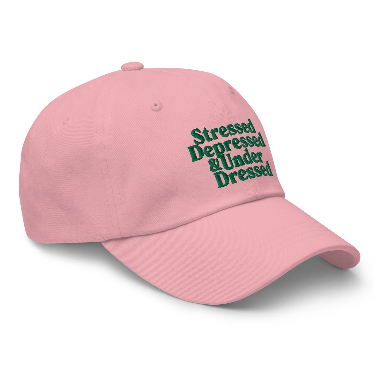 Stressed, Depressed & Underdressed Dad Hat