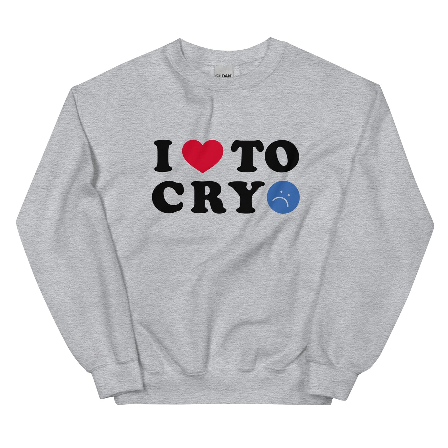 I HEART TO CRY CREWNECK
