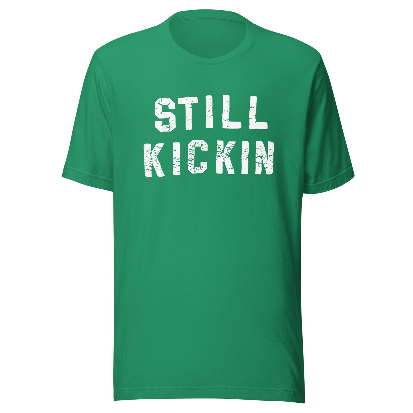Still Kickin Unisex T-Shirt