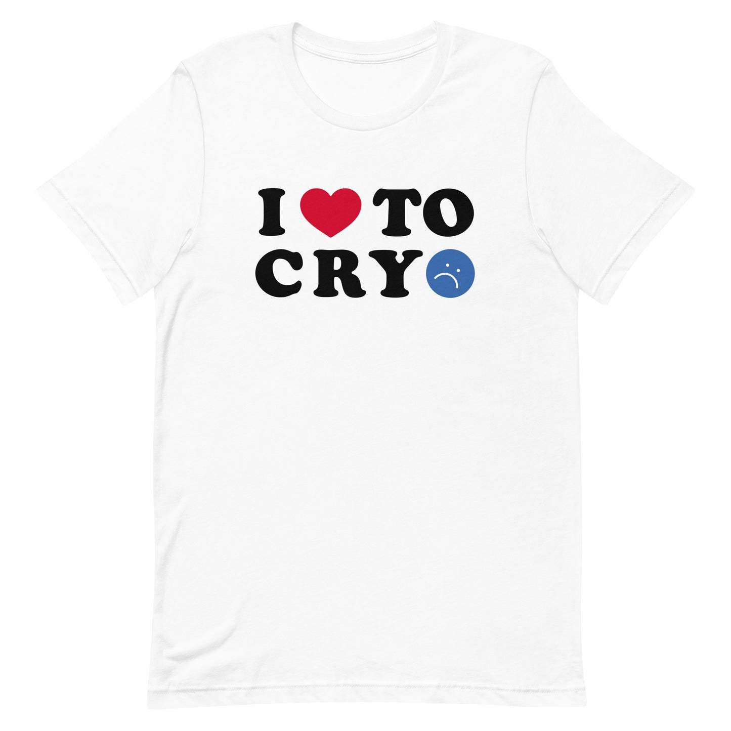 I HEART TO CRY UNISEX TEE